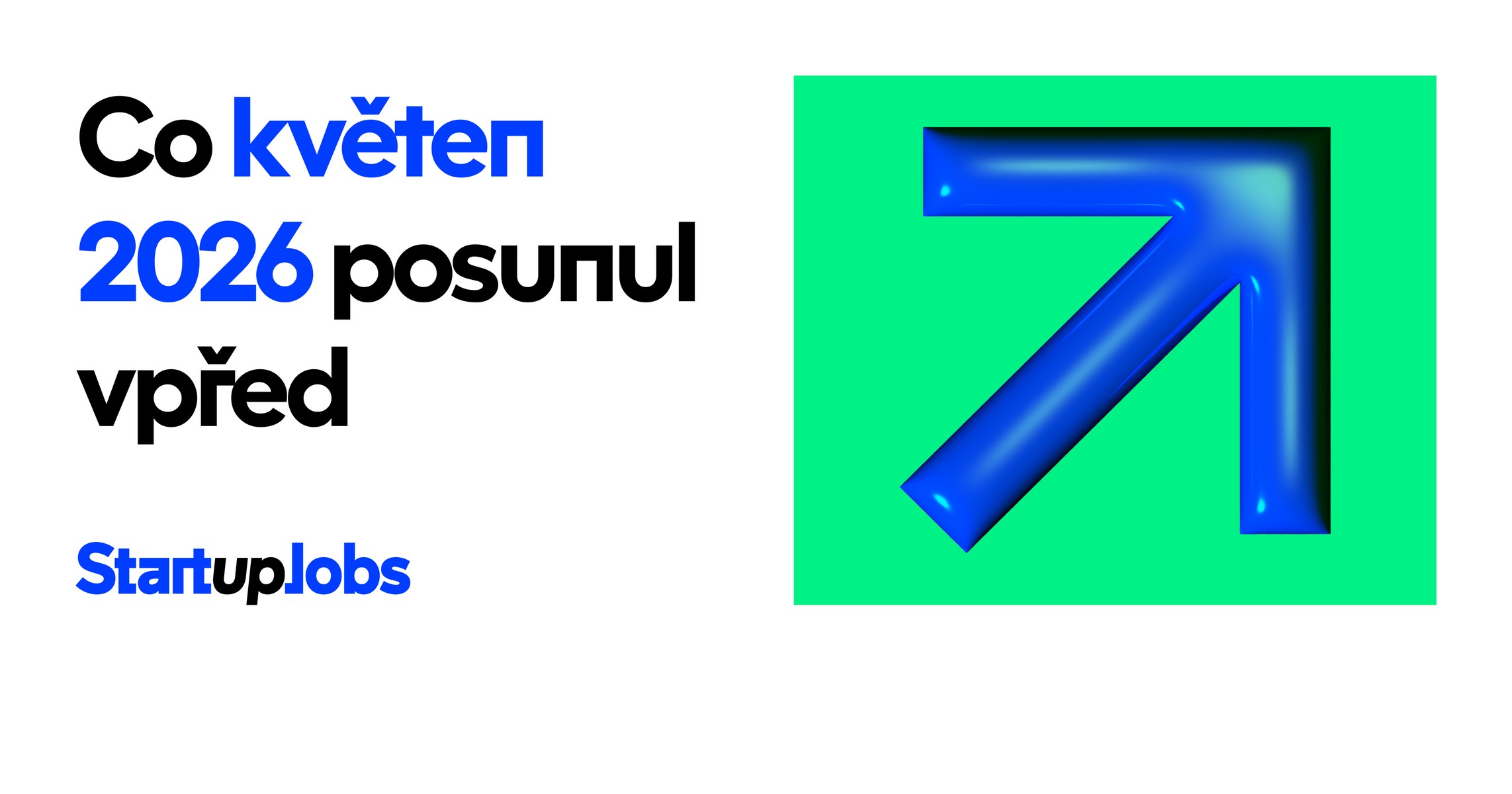 Co květen posunul vpřed [5/26]
