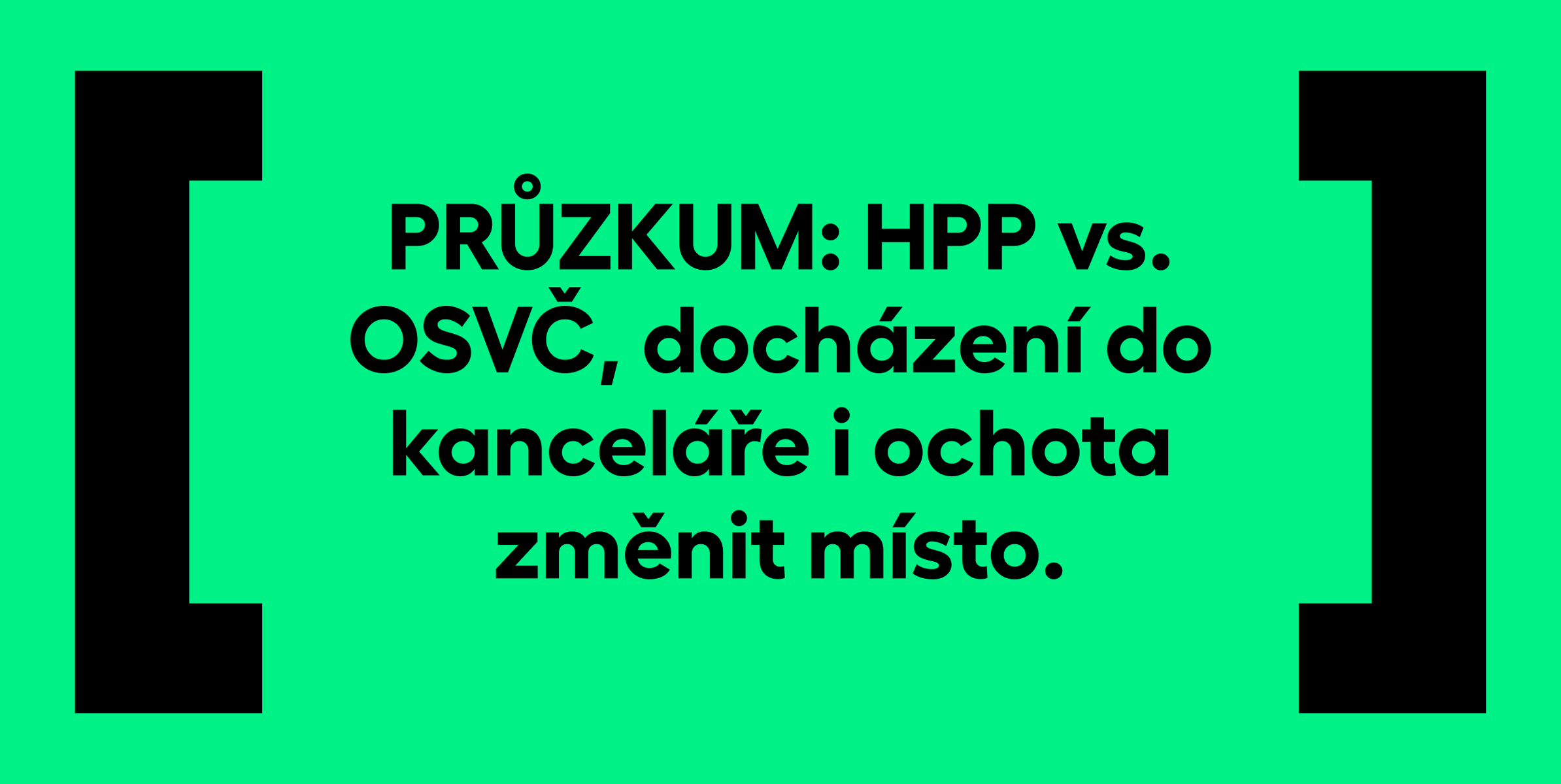 PRŮZKUM: HPP vs. OSVČ, docházení do kanceláře i ochota změnit místo. Jsou tu výsledky každoročního průzkumu StartupJobs!