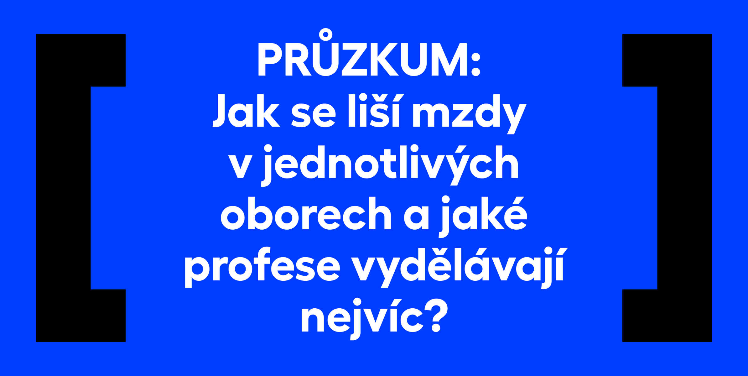 PRŮZKUM: Jak se liší mzdy v jednotlivých oborech a jaké profese vydělávají nejvíc?
