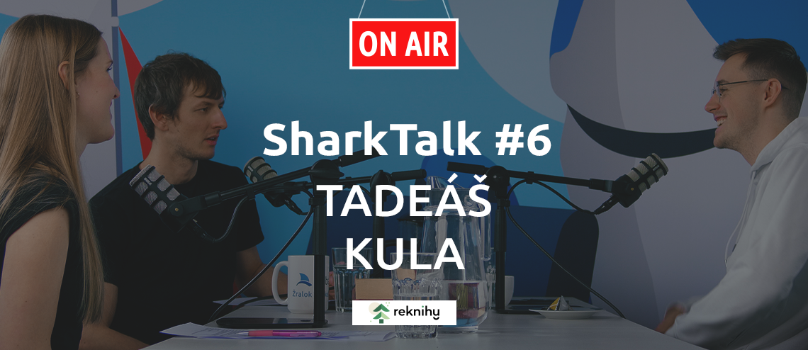 SharkTalk #6 - Tadeáš Kula (Reknihy): “Pošli dál 10 knih ze své knihovny a zachraň stromy!“
